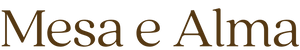 Mesa e Alma